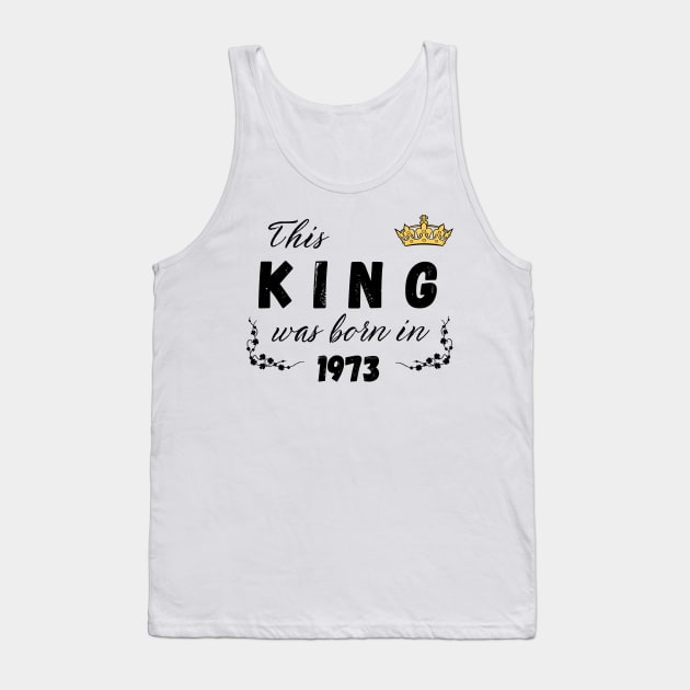 King born in 1973 Tank Top by Kenizio 